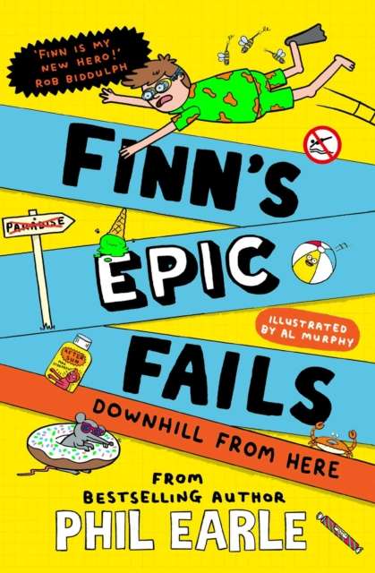 Finn's Epic Fails: Downhill from Here : The hilarious series packed with summer holiday fails, friendship, pranks and chaos! Volume 2 - The Cleeve Bookshop