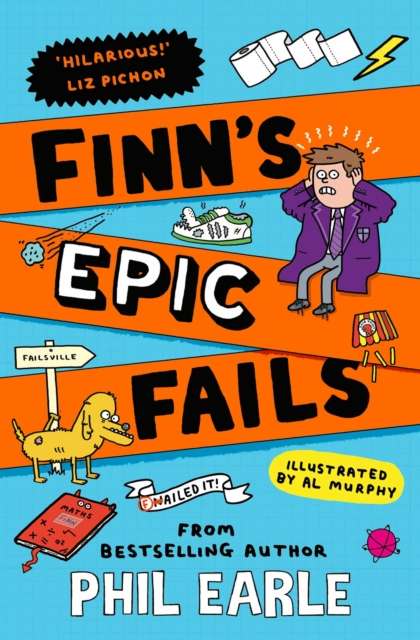 Finn's Epic Fails : The hilarious new series packed with school fails, friendship, pranks and chaos! - The Cleeve Bookshop