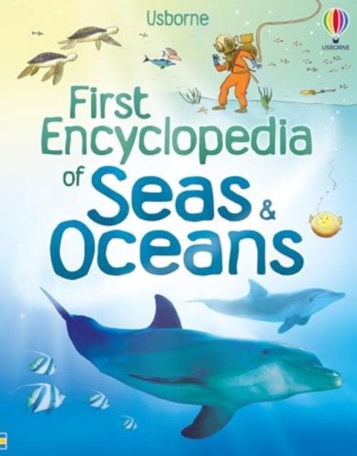 First Encyclopedia of Seas and Oceans - The Cleeve Bookshop