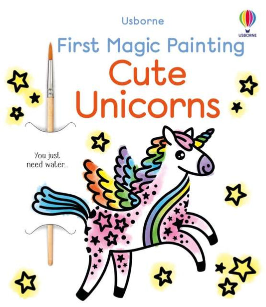 First Magic Painting Cute Unicorns - The Cleeve Bookshop