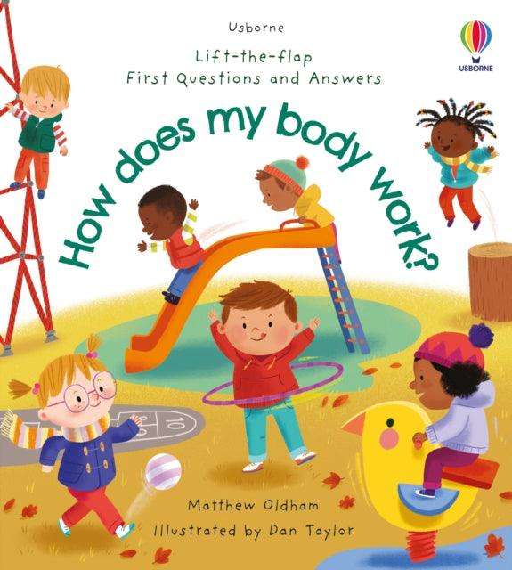First Questions and Answers: How does my body work? - The Cleeve Bookshop