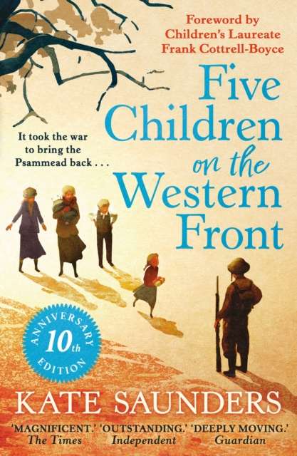 Five Children on the Western Front : 10th Anniversary Edition - The Cleeve Bookshop