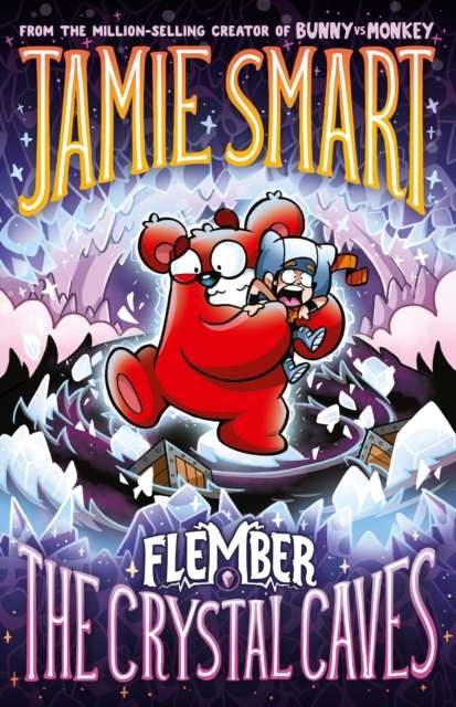 Flember 2: The Crystal Caves (from the multi-million-selling creative genius Jamie Smart) - The Cleeve Bookshop
