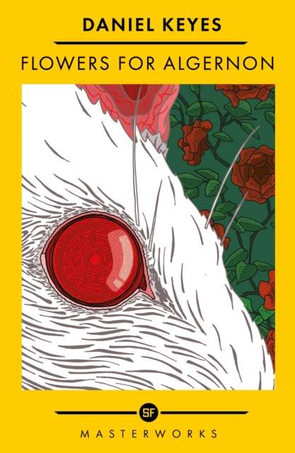 Flowers For Algernon : The Best of the SF Masterworks - The Cleeve Bookshop