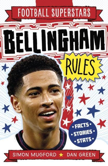 Football Superstars: Bellingham Rules - The Cleeve Bookshop