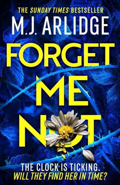 Forget Me Not : The Brand New Helen Grace Thriller - The Cleeve Bookshop