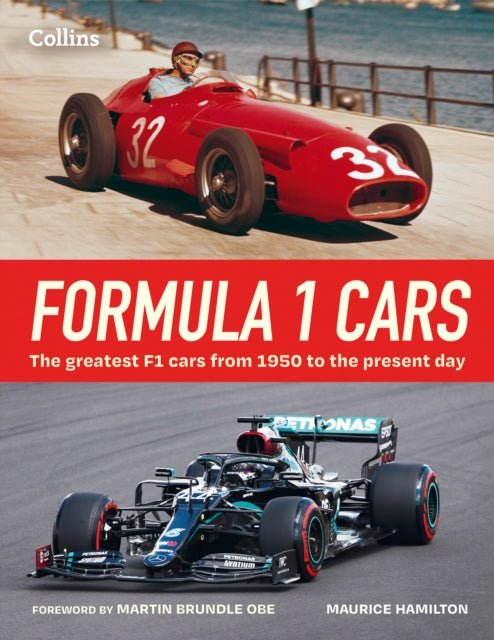 Formula 1 Cars : The Greatest F1 Cars from 1950 to the Present Day - The Cleeve Bookshop