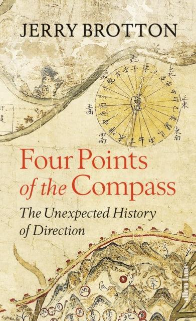 Four Points of the Compass : The Unexpected History of Direction - The Cleeve Bookshop