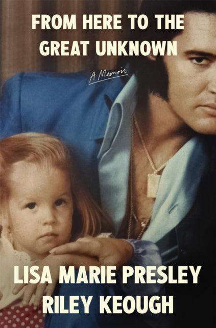 From Here to the Great Unknown: A Memoir - The Cleeve Bookshop