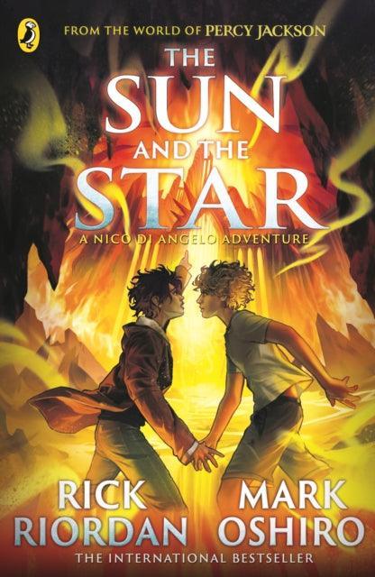 From the World of Percy Jackson: The Sun and the Star (The Nico Di Angelo Adventures) - The Cleeve Bookshop