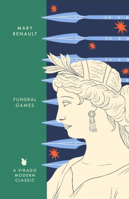 Funeral Games : A Novel of Alexander the Great: A Virago Modern Classic - The Cleeve Bookshop