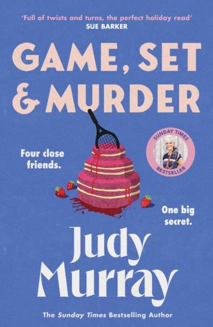 Game, Set & Murder : The deliciously gripping new cosy murder mystery you won’t be able to put down! - The Cleeve Bookshop