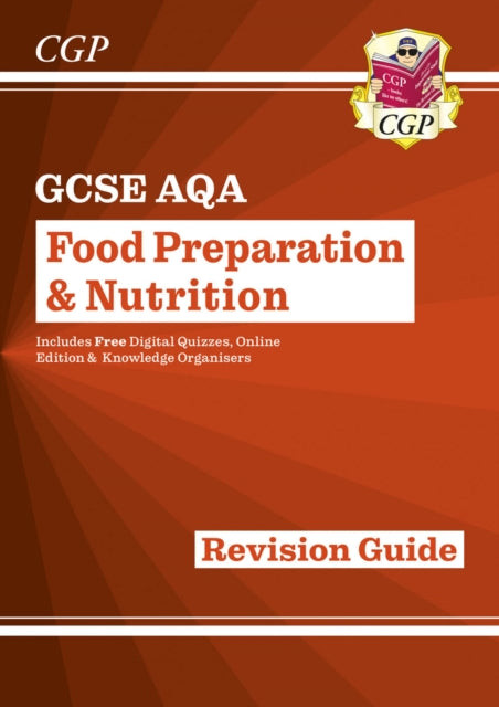 GCSE Food Preparation & Nutrition AQA Revision Guide (with Online Edition and Quizzes) - The Cleeve Bookshop