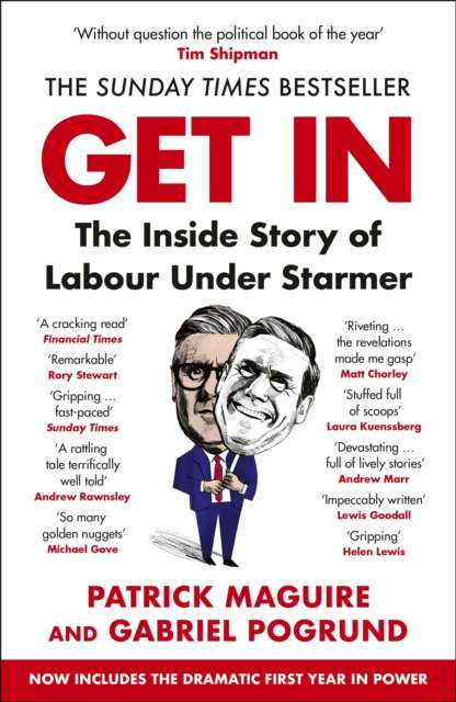 Get In : The Inside Story of Labour Under Starmer - The Cleeve Bookshop
