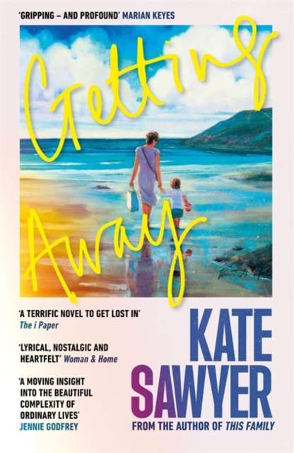 Getting Away : The ultimate summer read from the author of THIS FAMILY and THE STRANDING - The Cleeve Bookshop