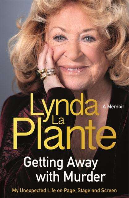 Getting Away with Murder : My Unexpected Life on Page, Stage and Screen - The Cleeve Bookshop
