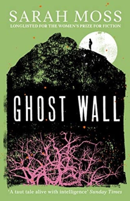Ghost Wall - The Cleeve Bookshop