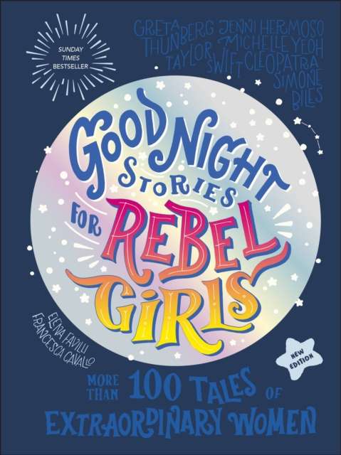 Good Night Stories for Rebel Girls (2025 New Edition) : 100+ Tales of Extraordinary Women - The Cleeve Bookshop