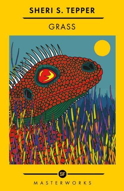 Grass : The Best of the SF Masterworks - The Cleeve Bookshop