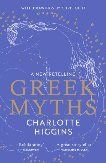 Greek Myths : A new retelling of your favourite myths that puts female characters at the heart of the story - 9781529111118