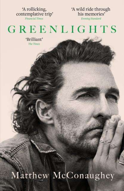 Greenlights : Raucous stories and outlaw wisdom from the Academy Award-winning actor - The Cleeve Bookshop