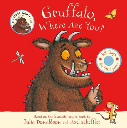 Gruffalo, Where Are You? : A Lift-the-flap Book - The Cleeve Bookshop