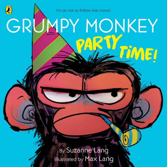 Grumpy Monkey Party Time! - The Cleeve Bookshop