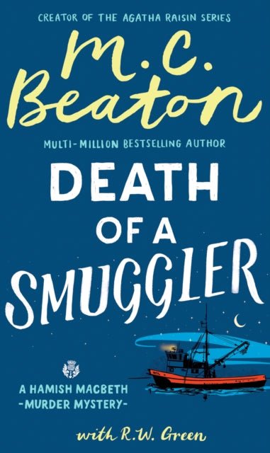 Hamish Macbeth: Death of a Smuggler : The unputdownable new cosy mystery set in the Scottish Highlands - The Cleeve Bookshop