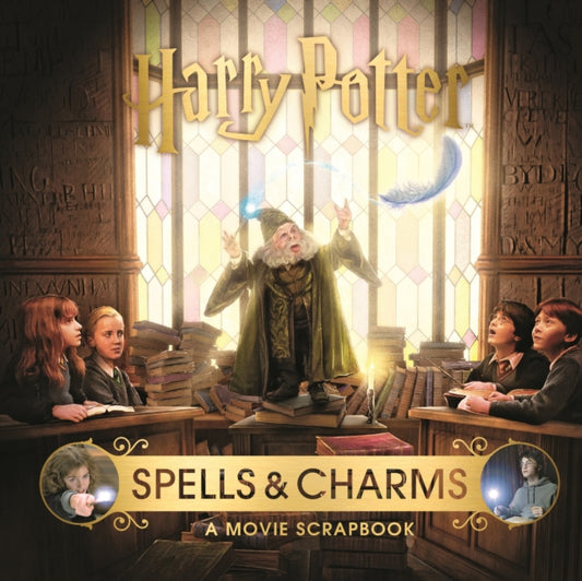 Harry Potter – Spells & Charms: A Movie Scrapbook - The Cleeve Bookshop