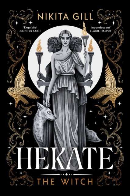 Hekate : the new immersive, electrifying Greek retelling from bestselling poet Nikita Gill - The Cleeve Bookshop