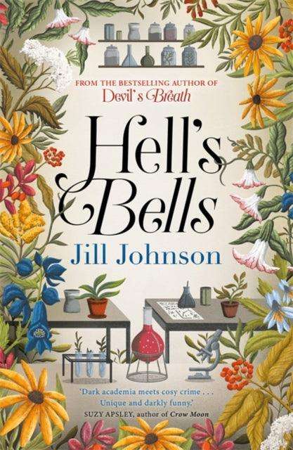 Hell's Bells : Intriguing and suspenseful, an intoxicating mystery... - The Cleeve Bookshop