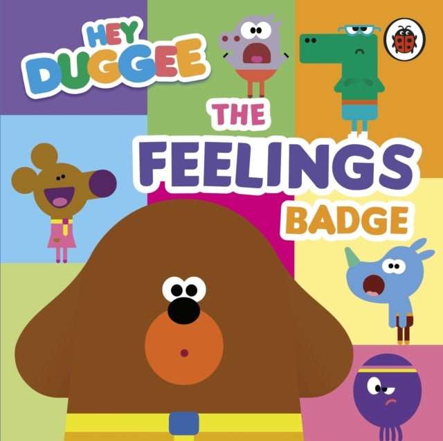 Hey Duggee: The Feelings Badge - The Cleeve Bookshop
