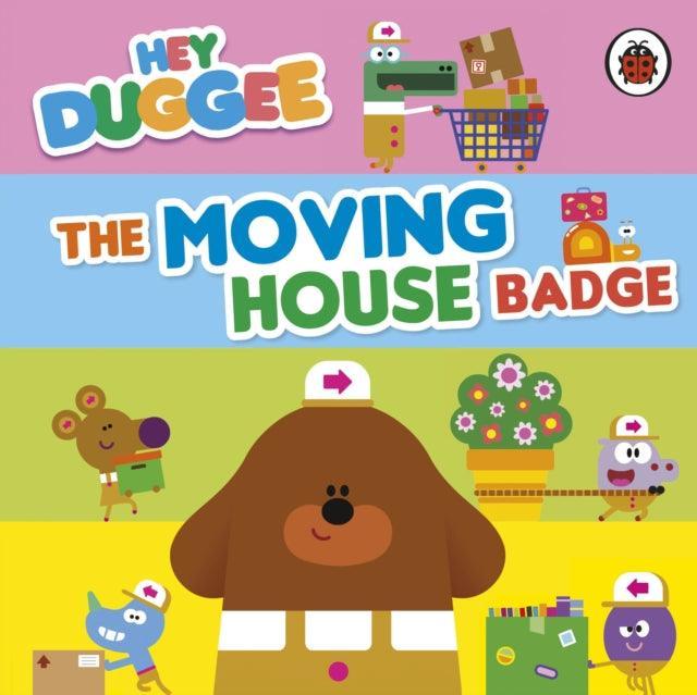 Hey Duggee: The Moving House Badge - The Cleeve Bookshop