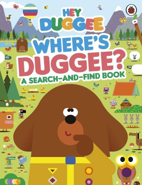 Hey Duggee: Where's Duggee? : A Search-and-Find Book - The Cleeve Bookshop