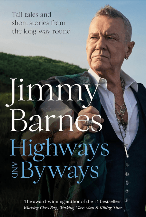 'Highways and Byways' by Jimmy Barnes - Signed Bookplate First Edition - The Cleeve Bookshop
