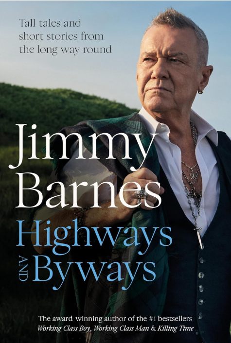 'Highways and Byways' by Jimmy Barnes - Signed First Edition