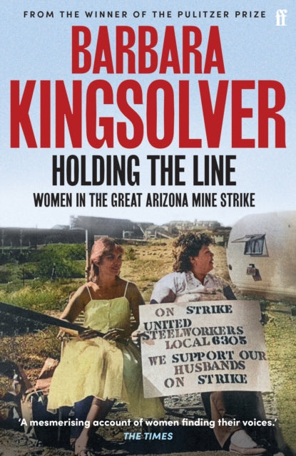 Holding the Line : A true story of female-led resilience from the bestselling author of Demon Copperhead - The Cleeve Bookshop