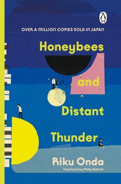 Honeybees and Distant Thunder : The million copy award-winning Japanese bestseller about the enduring power of great friendship - The Cleeve Bookshop