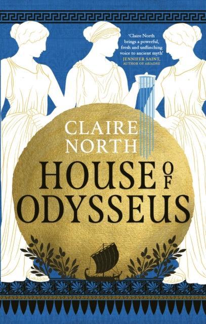 House of Odysseus : The breathtaking retelling that brings ancient myth to life - The Cleeve Bookshop