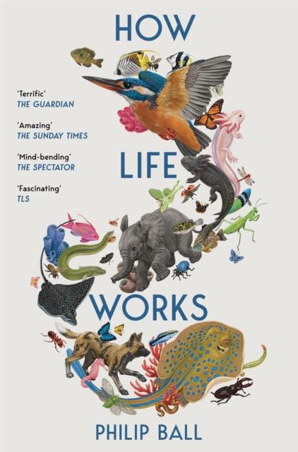 How Life Works : A User’s Guide to the New Biology - The Cleeve Bookshop