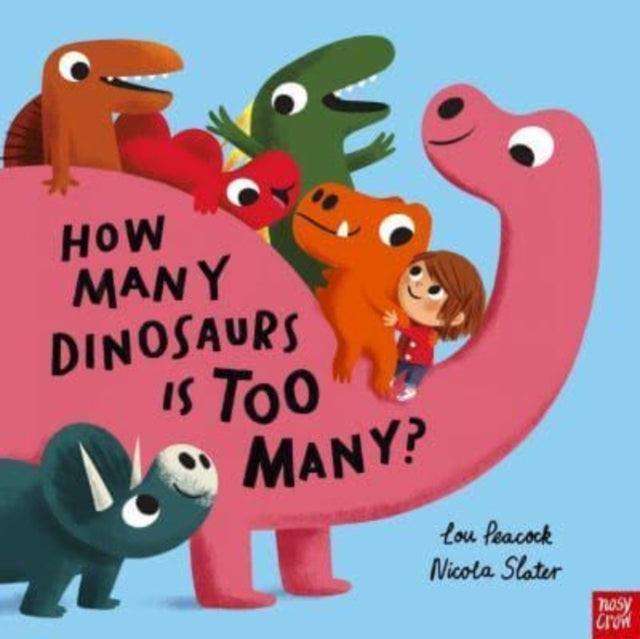 How Many Dinosaurs is Too Many? - The Cleeve Bookshop