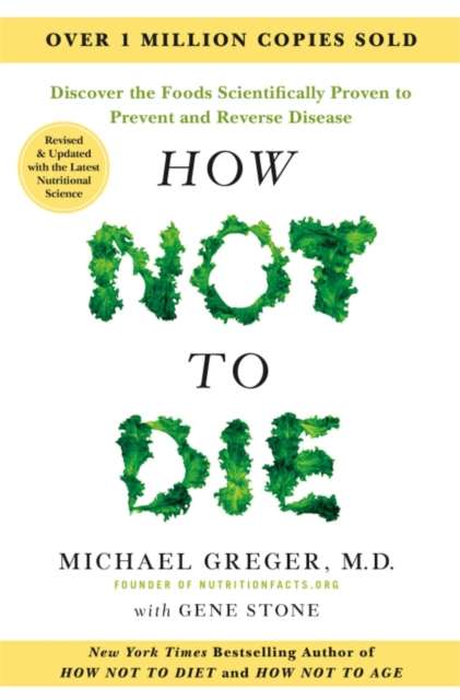 How Not to Die - Tenth Anniversary Edition - The Cleeve Bookshop