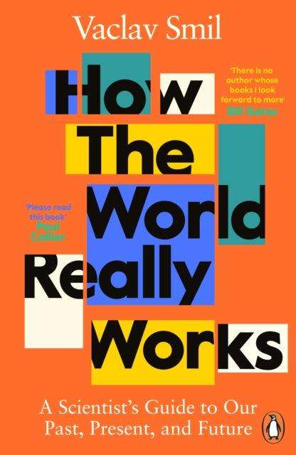 How the World Really Works : A Scientist’s Guide to Our Past, Present and Future - The Cleeve Bookshop