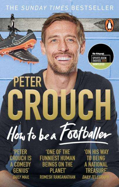 How to Be a Footballer - The Cleeve Bookshop