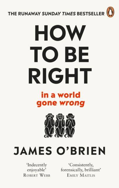 How To Be Right : … in a world gone wrong - The Cleeve Bookshop
