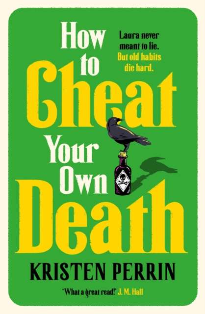 How to Cheat Your Own Death - Signed First Edition - The Cleeve Bookshop
