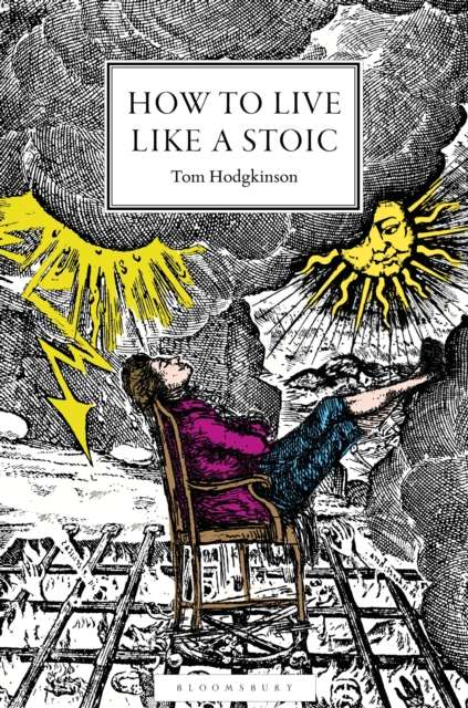 How to Live Like a Stoic : A Handbook for Happiness - The Cleeve Bookshop