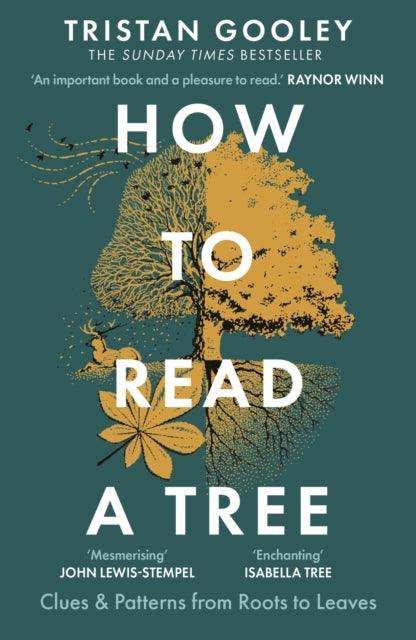 How to Read a Tree : The Sunday Times Bestseller - The Cleeve Bookshop