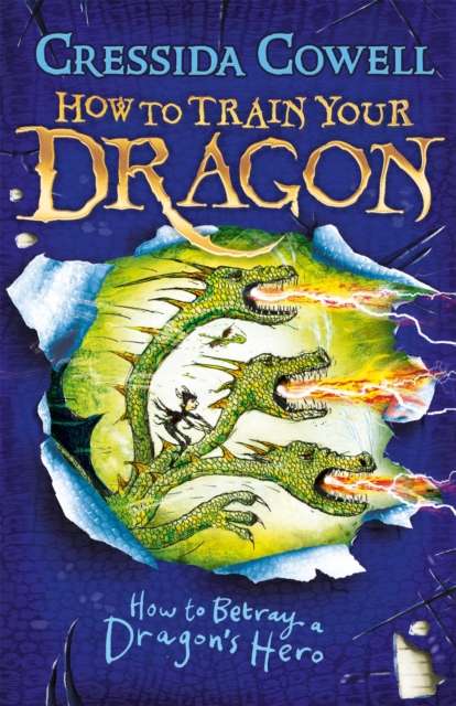 How to Train Your Dragon: How to Betray a Dragon's Hero : Book 11 - The Cleeve Bookshop
