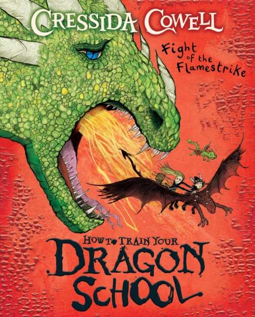 How To Train Your Dragon School: Fight of the Flamestrike : Book 2 - The Cleeve Bookshop